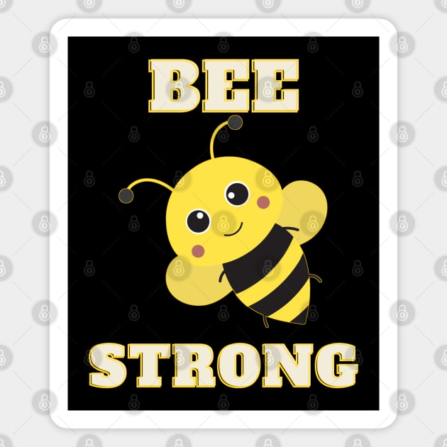 Bee Strong Magnet by chiinta